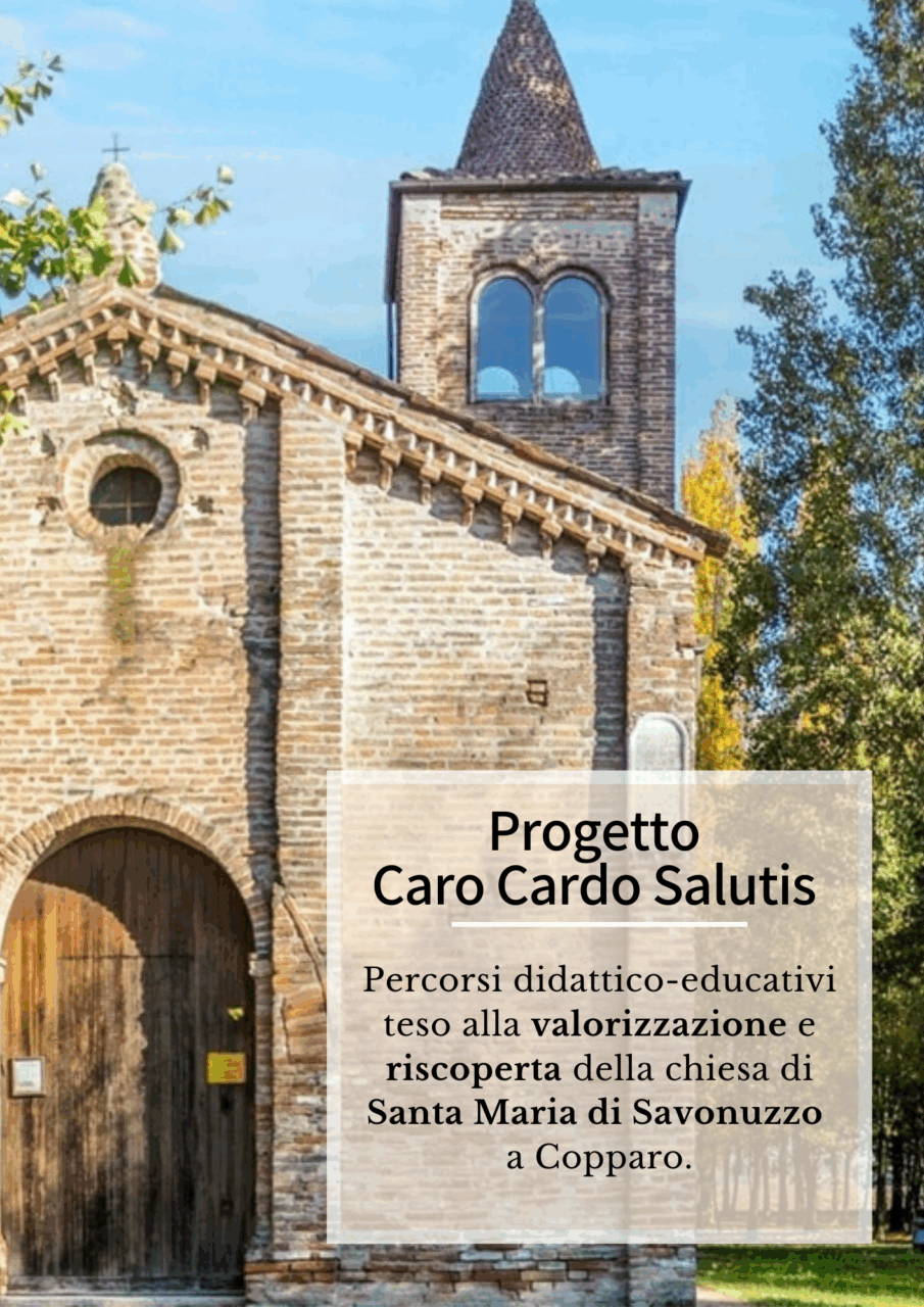 Locandina di presentazione del progetto didattico-educativo a.a. 2025-26 dal titolo "Caro Cardo Salutis", chiesa di Santa Maria di Savonuzzo a Copparo