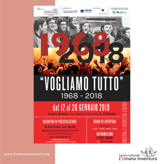 “Vogliamo tutto. 1968-2018”  MOSTRA a Ferrara