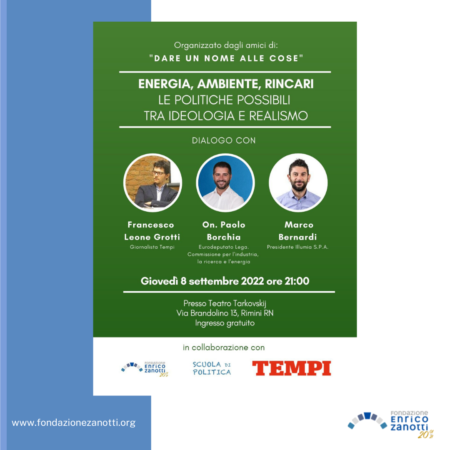 Energia Ambiente, Rincari – Le politiche possibili tra Ideologia e Realismo 08.09.2022