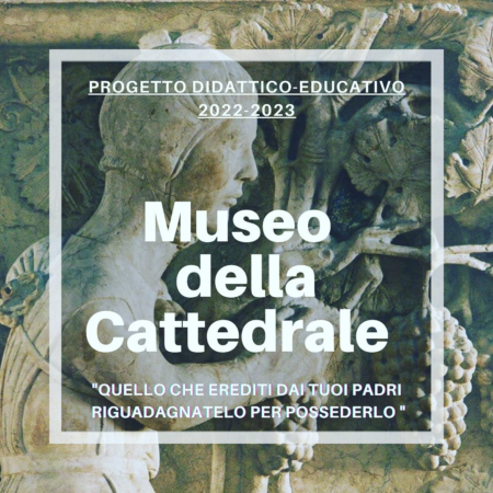 Edizione 2022-2023 Progetto Museo della Cattedrale