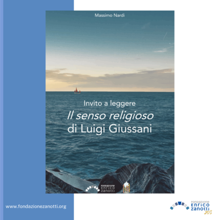 Invito a leggere Il Senso Religioso di Luigi Giussani